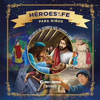 Libro Héroes De La Fe Para Niños