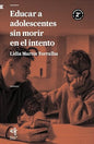 Libro Educar a adolescentes - LIDIA MARTÍN TORRALBA