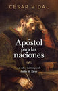 Libro Apóstol para las naciones - César Vidal