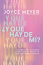 Libro ¿Y Que Hay De Mi? -  Joyce Meyer