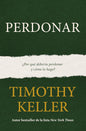 Perdonar, Timothy Keller