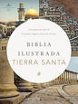 Biblia Ilustrada Tierra Santa, Tapa Dura, RVR 1960