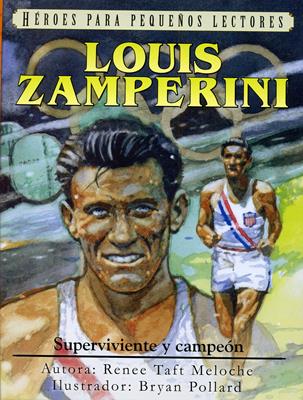 Libro Louis Zamperini: Superviviente Y Campeón, Renee Meloche