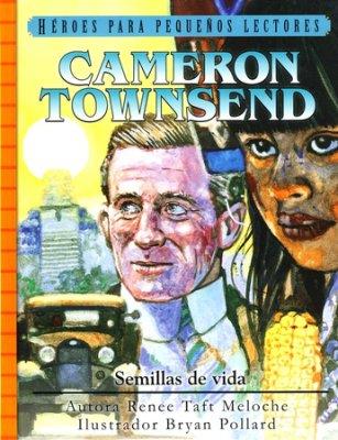 Cameron Townsend: Semillas De Vida, Renee Taft Meloche