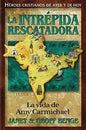La Intrepida Rescatadora-Janet Y Geoff Benge