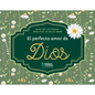 El Perfecto Amor De Dios 2026 Dise, Calendario