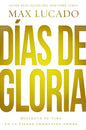 Libro Días De Gloria, Max Lucado