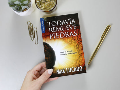 Libro Todavia Remueve Piedras -  Max Lucado