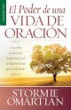 El poder de una vida de oración - Serie Favoritos
