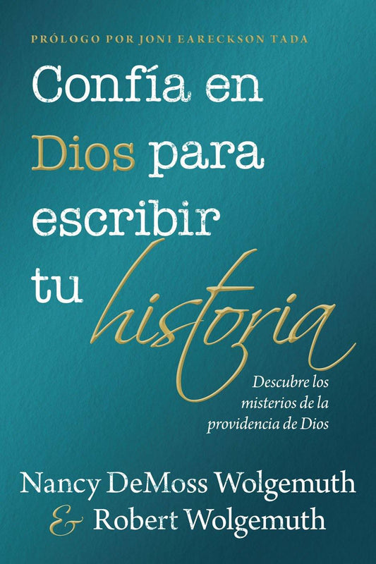 Confía en Dios para escribir tu historia: Descubre los misterios de la providencia de Dios - Coffee & Jesus