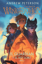 Libro El guardián y el rey lobo – Andrew Peterson
