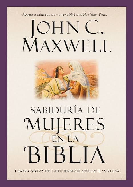 Libro Sabiduria De Mujeres En La Biblia - John C. Maxwell