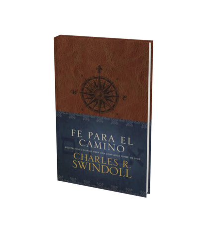 Libro Fe para el camino: Meditaciones diarias para una confianza firme en Dios -  Charles R. Swindoll