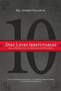 Diez leyes irrefutables para la destruccion y la restauracion económica - Andrés Panasiuk - Coffee & Jesus
