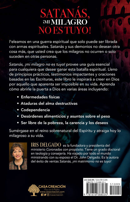 Libro ¡Satanás Mi Milagro No Es Tuyo! - Iris Delgado