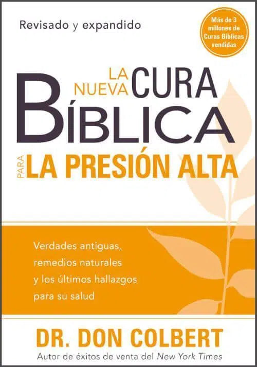 Libro La Nueva Cura Biblica Para La Presion Alta, Edición Bolsillo, Dr. Don Colbert