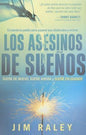 Los Asesinos de Sueños- Jim Raley - Coffee & Jesus