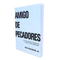 Libro Amigo De Pecadores, Nueva Edición. - Rich Wilkerson, Jr.