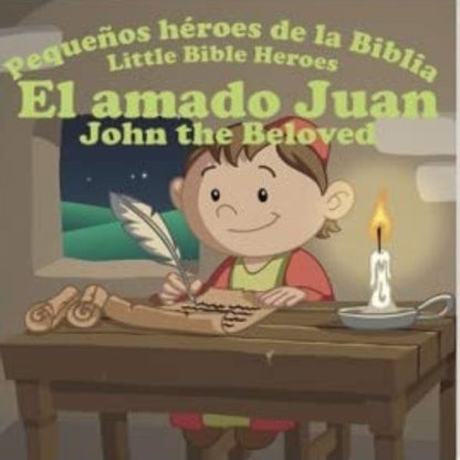 Libro Pequeños Héroes De La Biblia: El Amado Juan -  Victoria Kovacs