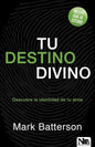 Tu destino divino - Mark Batterson - Coffee & Jesus