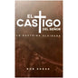 El Castigo Del Señor La Doctrina Olvidada, Bob Sorge