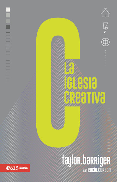 Libro Iglesia Creativa, Taylor Barriger