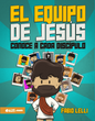 Libro, El Equipo de Jesús – Fabio Lelli