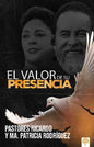 Libro El Valor De Su Presencia - Ricardi & Patricia Rodriguez