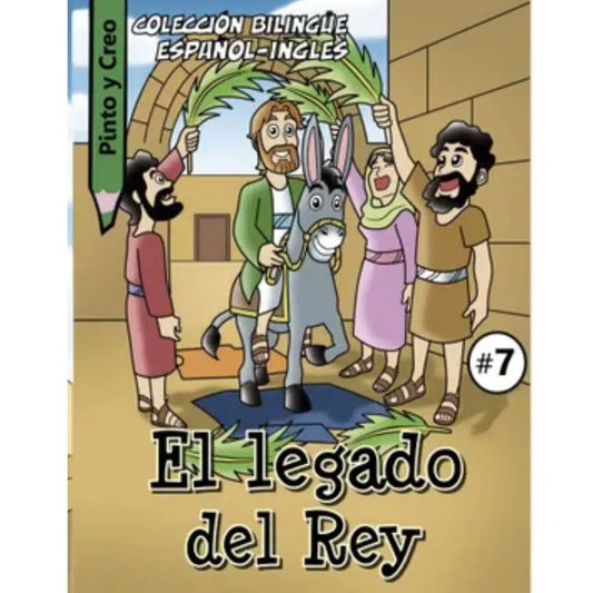 Pinto Y Creo : El Legado Del Rey