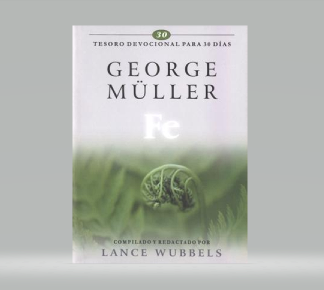 Libro Fe, George Müller