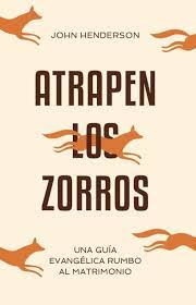 Libro Atrapen los Zorros - John Anderson