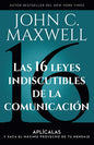 Libro Las 16 Leyes Indiscutibles de la Comunicación, John C. Maxwell