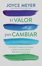 Libro,El Valor para Cambiar – Joyce Meyer