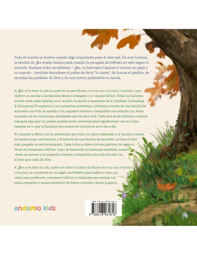 Libro A Jax se le Eriza la Cola, Cuando estás enfadado, Buenas Noticias Para Pequeños Corazones