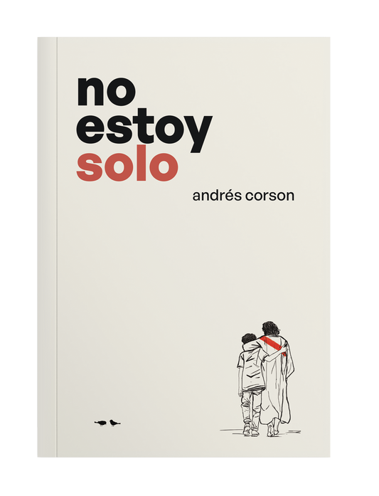 Libro No estoy solo, Andrés Corson