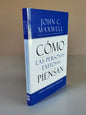 Libro Como Las Personas Exitosas Piensan -  John C. Maxwell