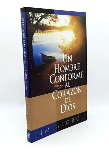 Libro Un Hombre Conforme Al Corazón De Dios, Jim George