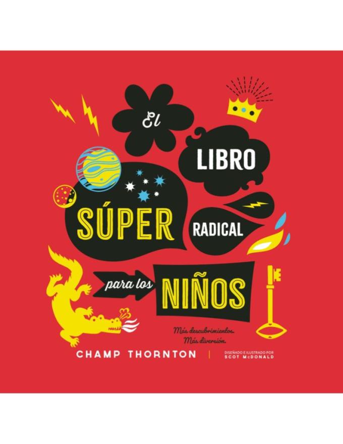 Libro El libro súper radical para los niños - Champ Thornton