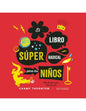Libro El libro súper radical para los niños - Champ Thornton