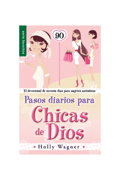 Libro Pasos Diarios Para Chicas De Dios - Holly Wagner