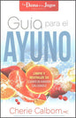 Guía para el ayuno - Cherie Calbom - Coffee & Jesus