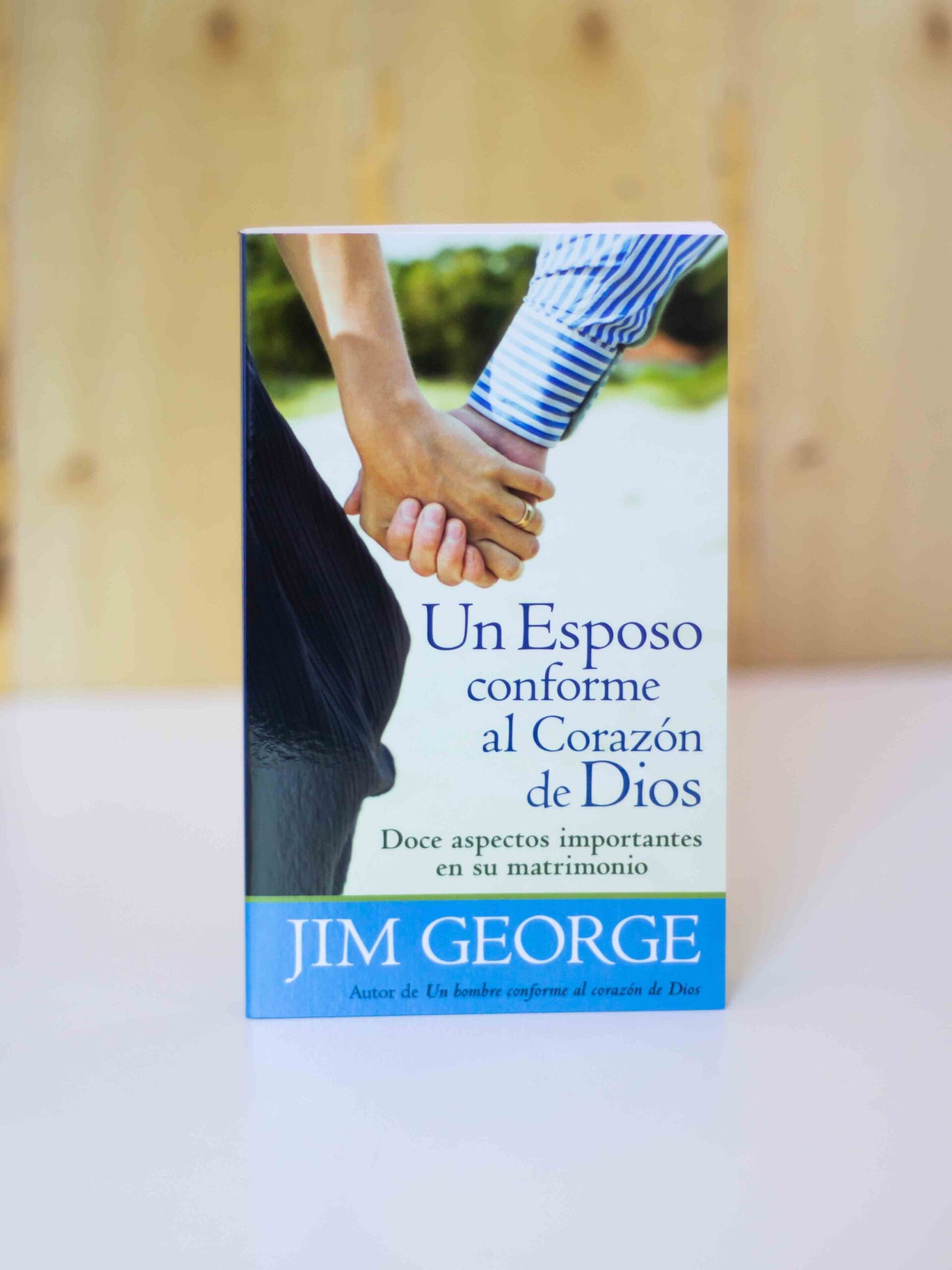 Libro Un Esposo Conforme Al Corazón De Dios -  Jim George