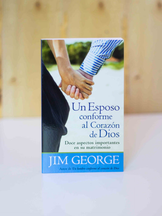 Libro Un Esposo Conforme Al Corazón De Dios -  Jim George