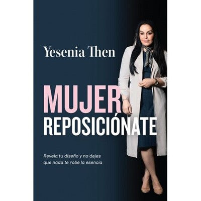 Libro Mujer Reposiciónate, Yesenia Then
