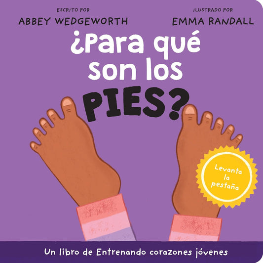 ¿Para Qué Son Los Pies? (Entrenando Corazones Jóvenes)