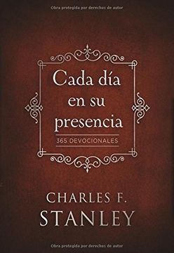 Libro Devocional Cada Dia En Su Presencia -  Charles F. Stanley