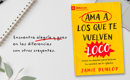 Libro Ama a los que te vuelven loco -  Jamie Dunlop