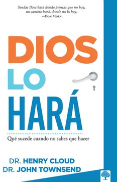 Libro Dios Lo Hara -  Henry Cloud & John Townsend