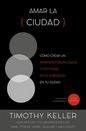 Amar La Ciudad