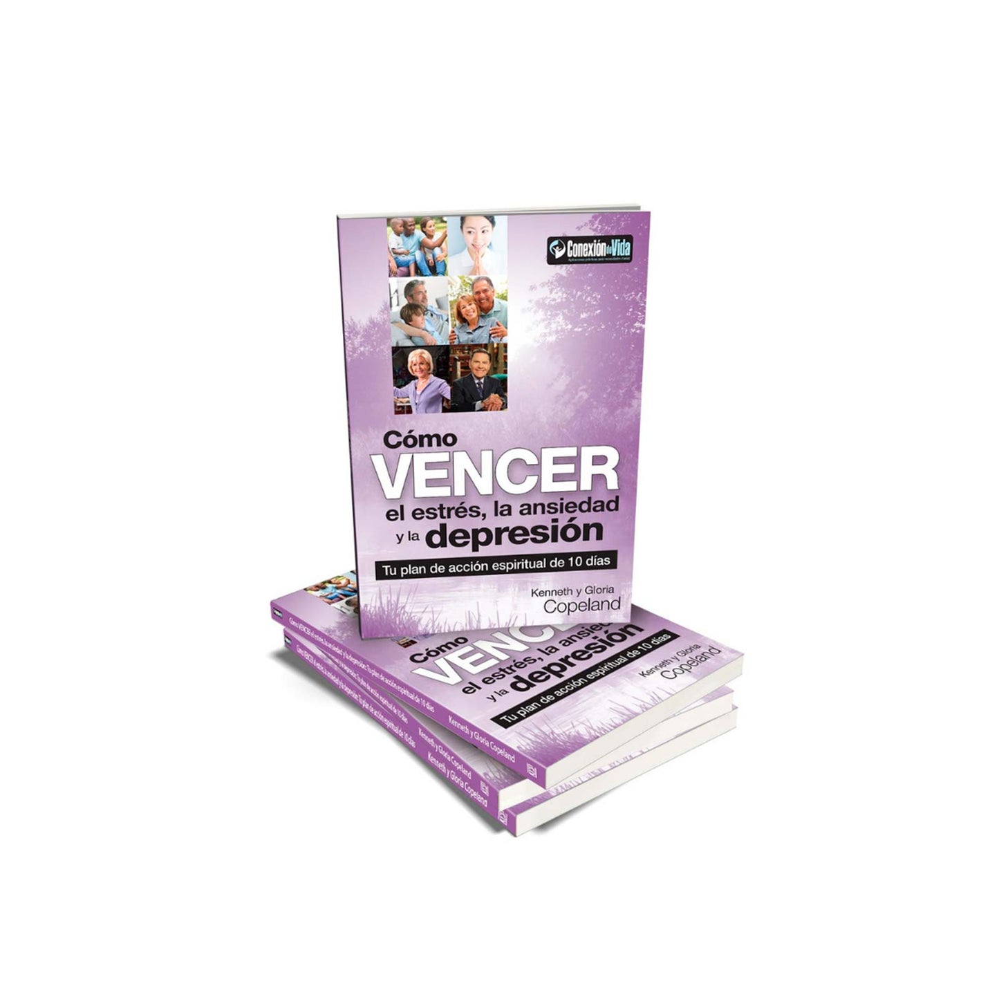 Libro Cómo Vencer El Estrés, La Ansiedad Y La Depresión, Kennet Y Gloria Copeland